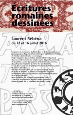 Laurent Rébéna Stage calligraphie été 2016 alphabet Ecriture romaines dessinées